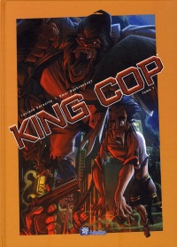 King Cop, Tome 1 :