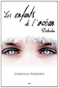 Les enfants de l'océan - Tome 3 Destruction