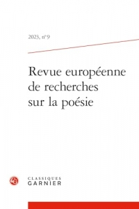 Revue européenne de recherches sur la poésie (2023) (2023, n° 9)