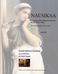 Nausikaa : La réception de la littérature française en RDA (1945-1990) Une bibliographie de transfert (1CD audio)