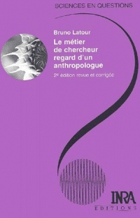 Métier de chercheur. Regard d'un anthropologue (le)