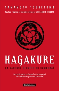 Hagakure: La sagesse secrète de samourai
