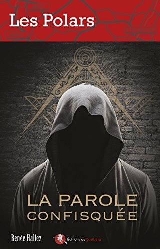 La Parole Confisquee