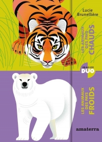 Les animaux des pays chauds - Les animaux des pays froids