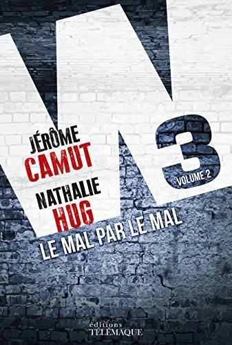 W3 - le mal par le mal