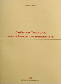 Chögyam Trungpa, une révolution Bouddhiste