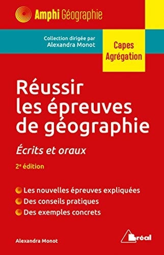 Réussir les épreuves de géographie