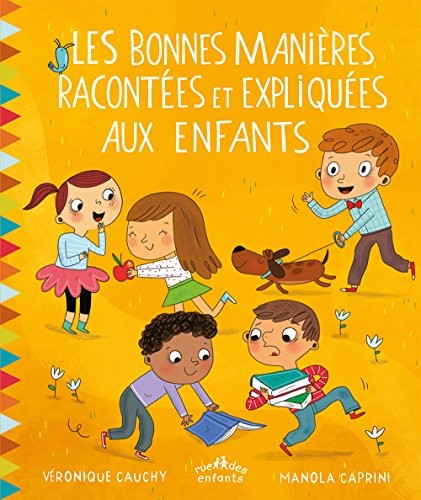 Les bonnes manières racontées et expliquées aux enfants