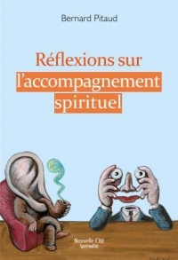 Reflexions Sur l'Accompagnement Spirituel