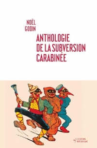 Anthologie de la subversion carabinée