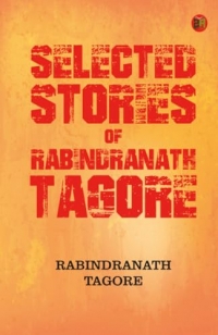 Selected Stories of Rabindranath Tagore