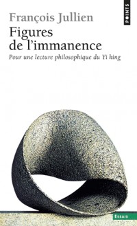 Figures de l'immanence. Pour une lecture philosoph