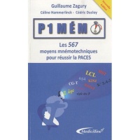 P1 Mémo : Les 567 moyens mnémotechiques pour réussir la PACES