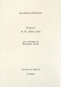 Ismael et le chien noir