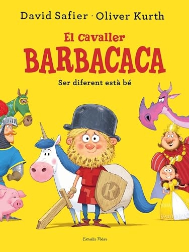 El cavaller Barbacaca: Ser diferent està bé