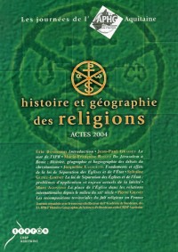 Histoire et géographie des religions : Actes 2004