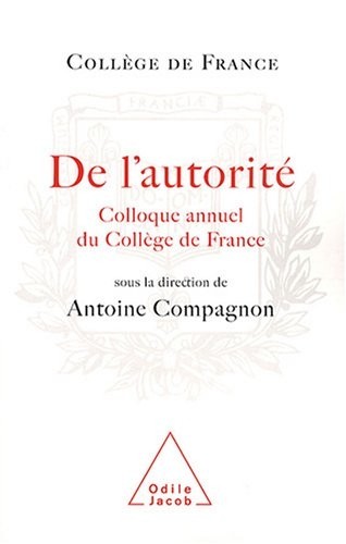 De l'autorité : Colloque annuel 2007