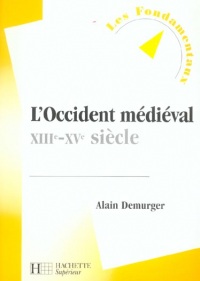 L'Occident médiéval : XIIIe-XVe siècle