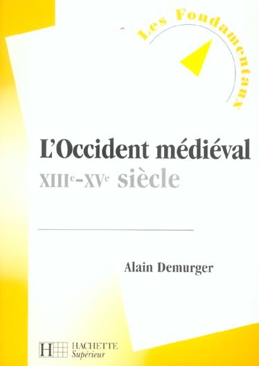L'Occident médiéval : XIIIe-XVe siècle