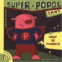 Super-Popol dans vent de panique
