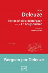 Bergson par Deleuze, suivi de « Le bergsonisme » de Gilles Deleuze