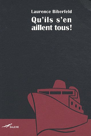 Qu'ils s'en aillent tous !