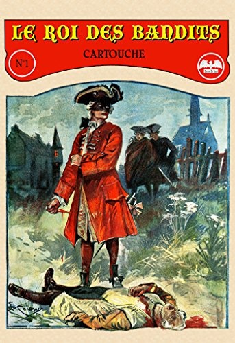 Le Roi des bandits T1: Cartouche