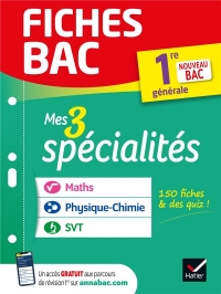Fiches bac Mes 3 spécialités 1re générale : Maths, Physique-chimie, SVT - Bac 2022: nouveau programme de Première