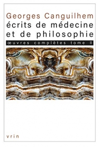 Œuvres complètes, tome II: Écrits de médecine et de philosophie. Les thèses