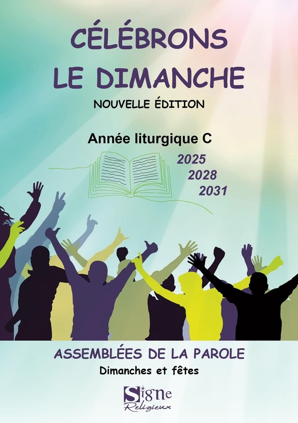 Célébrons le dimanche années: Célébrations en assemblée
