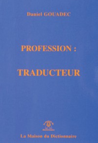 Profession : Traducteur
