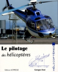 Le Pilotage des hélicoptères
