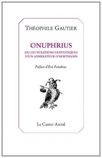 Onuphrius. Ou les vexations fantastiques