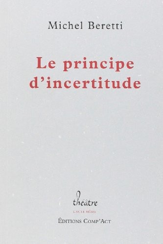 Le Principe d'Incertitude