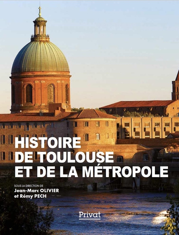 HISTOIRE DE TOULOUSE ET DE LA MÉTROPOLE (TP - NED)