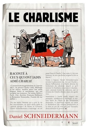 Le Charlisme: Raconté à ceux qui ont jadis aimé Charlie