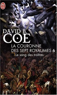 La couronne des sept royaumes, Tome 6 : Le sang des traitres