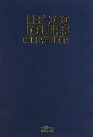 300 Jours de Verdun (les) - Luxe