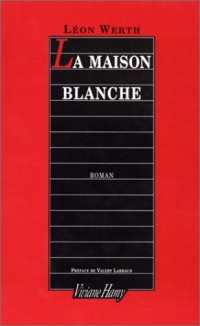 La Maison blanche [9782878580044]