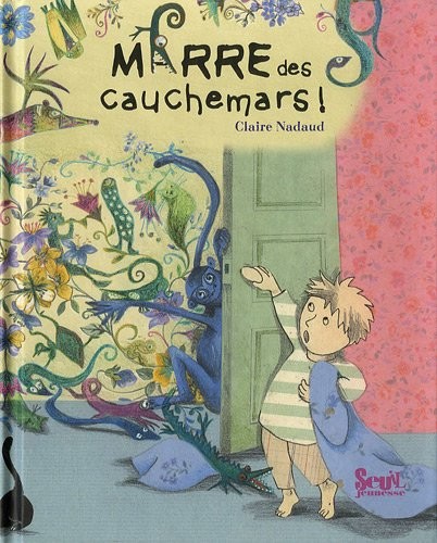 Marre des cauchemars !