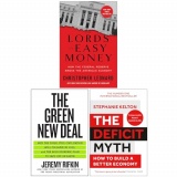 The Lords of Easy Money, The Green New Deal & The Deficit Myth 3 Books Collection Set