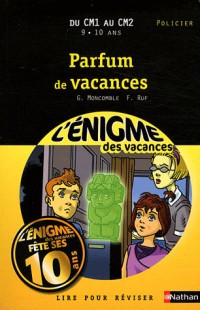Cahier de vacances - Enigmes vacances Parfum de vacances