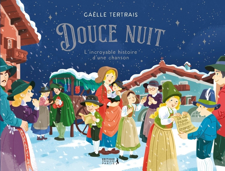 Douce nuit: L'incroyable histoire d'une chanson