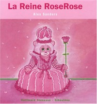 La Reine RoseRose