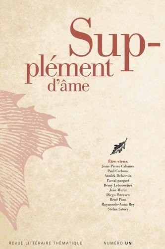 Supplement d'Ame n°1 : Etre Vieux