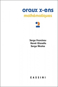 ORAUX X-ENS MATHEMATIQUES VOL2 (2021)