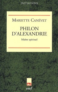 Philon d'Alexandrie : Maître spirituel