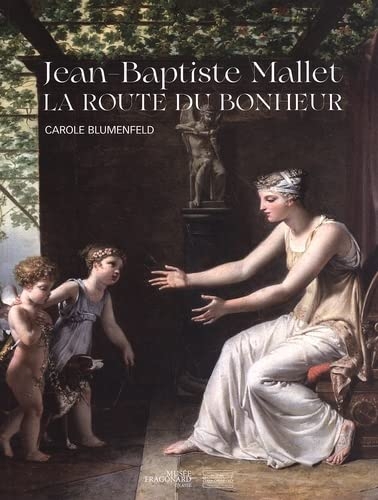 Jean-Baptiste Mallet: La route du bonheur