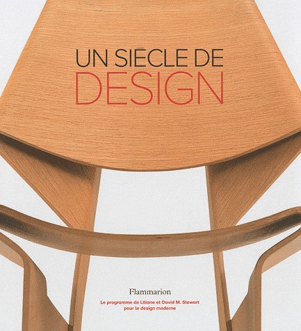 Un siècle de design : Le Programme Liliane et David Stewart pour le design moderne