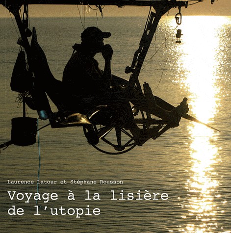 Voyage à la lisière de l'utopie (1DVD)
